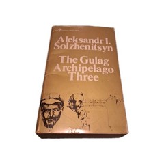 The Gulag Archipelago Three 3 By Alexander Solzhenitsyn Perennial Library PB 79