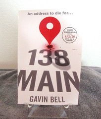 138 Main by Gavin Bell ARC Uncorrected Proof on sale 6/2/2026