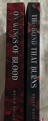 On Wings of Blood & The Bond That Burns Bloodwing Academy Trade Paperback