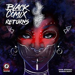BLACK COMIX RETURNS Hardcover Book 2020 200 Pages Damian Duffy Comics