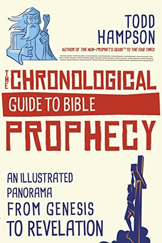 The Chronological Guide to Bible Prophecy PAPERBACK – 2022 by Todd Hampson