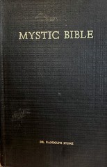 Mystic Bible, Randolph Stone 1974, spiritual metaphysical bible interpretation