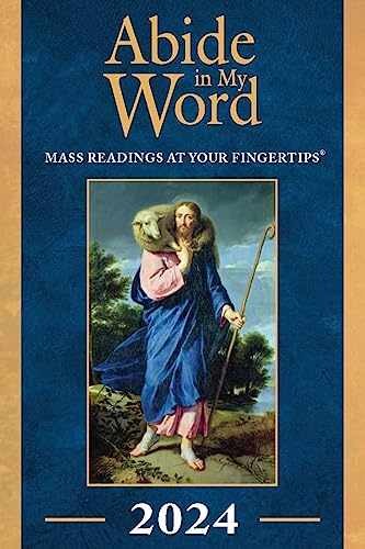 Abide in My Word 2024: Mass Readings at – Paperback, by The Word Among – Good