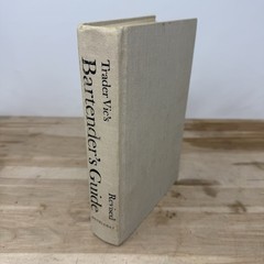 Trader Vic’s Bartender’s Guide REVISED Hardcover 1972 Vintage Cocktails