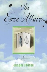 The Eyre Affair – Hardcover By Fforde, Jasper – GOOD