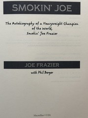 Smokin Joe Frazier Autobiography 1996 1st Printing Hardcover DJ Boxing Ali