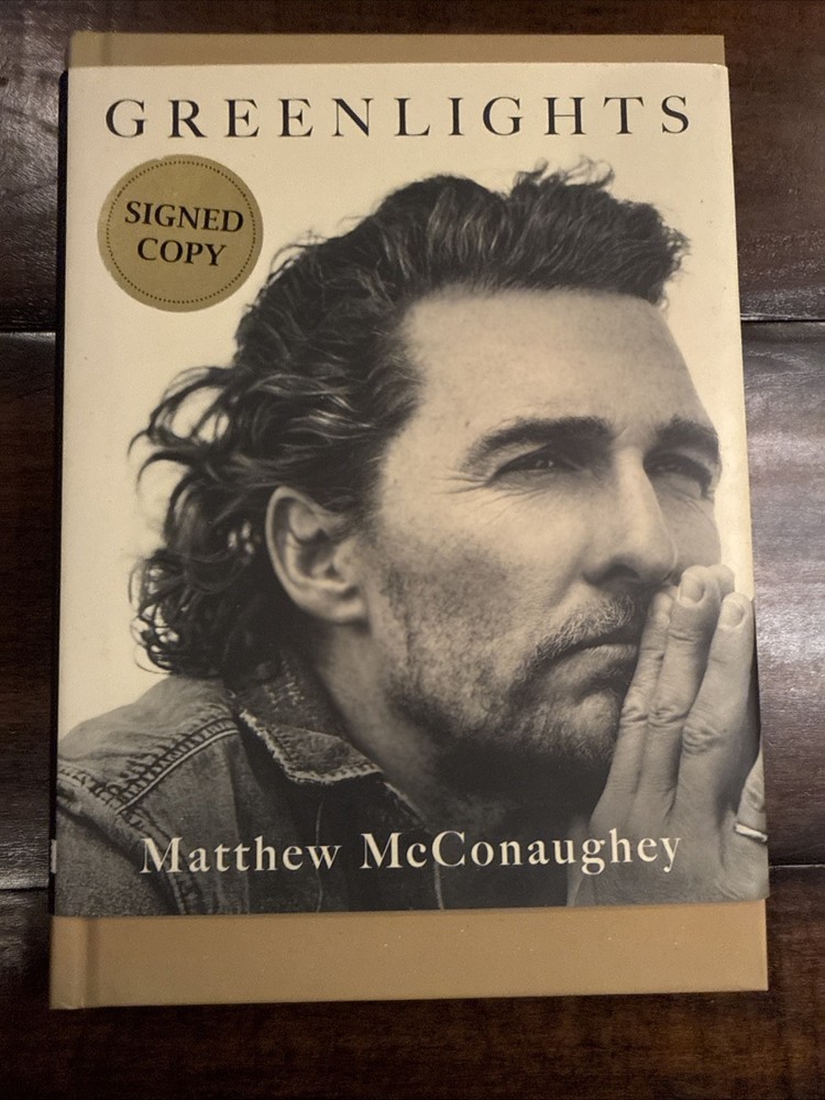 SIGNED Greenlights By Matthew Mcconaughey Hardcover