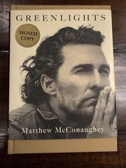SIGNED Greenlights By Matthew Mcconaughey Hardcover