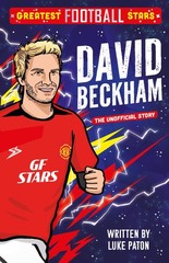 Sweet Cherry Publishing Greatest Football Stars David Beckham. B