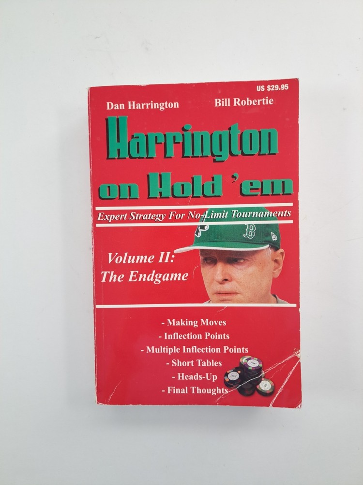Harrington on Hold’em :Expert Strategy for No-Limit Tournaments Vol. II Endgame