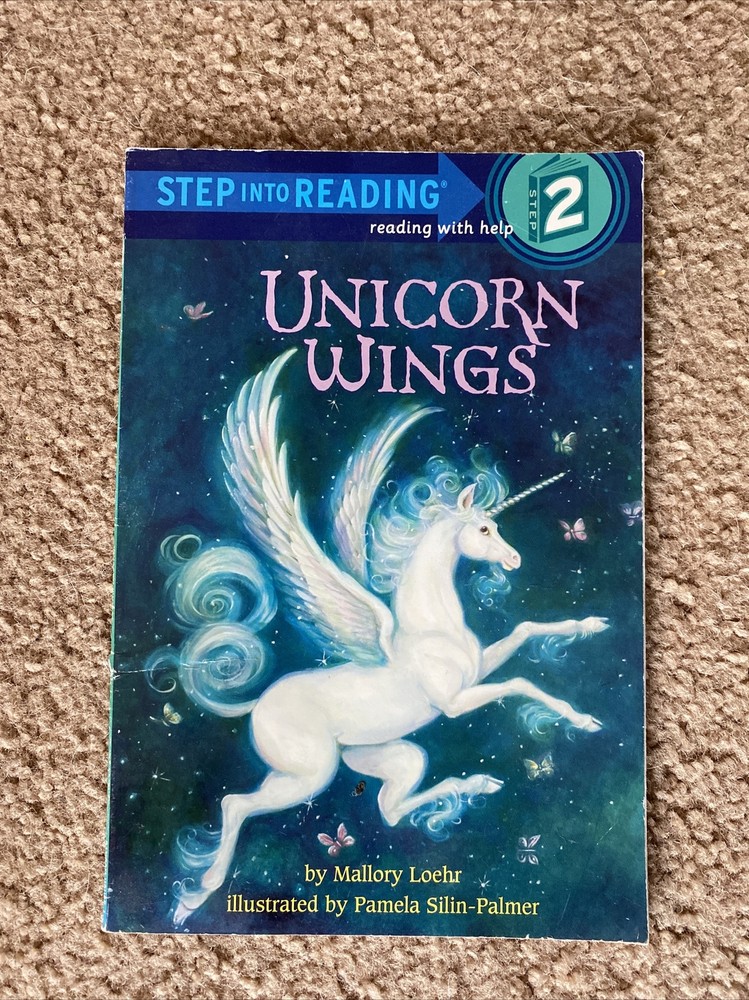 Step into Reading Ser.: Unicorn Wings by Mallory Loehr (2006, Perfect)