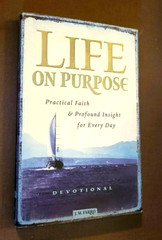 Life on Purpose Devotional : Practical Faith and Profound Insight for Every…