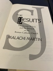 The Jesuits by Malachi Martin (1987, Hardcover) CATHOLICISM CHRISTIAN RELIGION