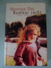Véronique Olmi – Nummer sechs – Roman – Gebundene Ausgabe