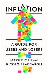 Inflation: A Guide for Users and Losers