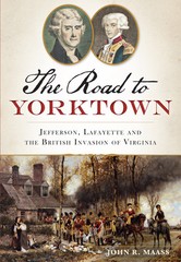 The Road to Yorktown, Virginia, Military, Paperback