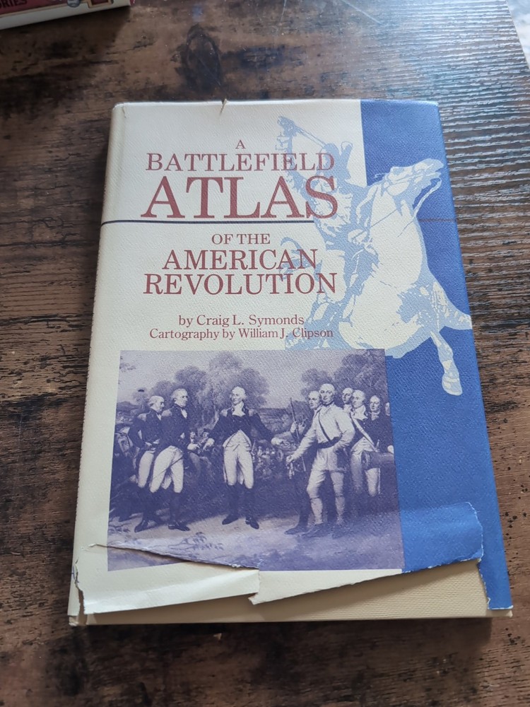 Battlefield Atlas of the American Revolution Craig L Symonds w Dust Cover