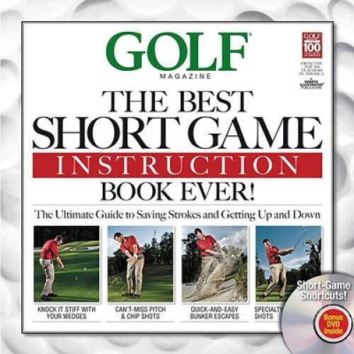 Golf: The Best Short Game Instruction Book Ever – Hardcover – VERY GOOD