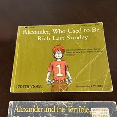 Vintage Alexander- Terrible, Horrible, No Good, Very Bad Day & Used To Be Rich
