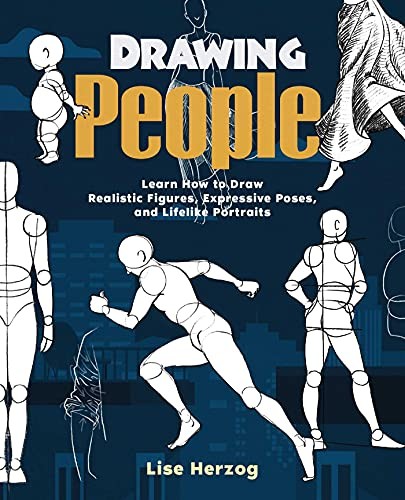 DRAWING PEOPLE: LEARN HOW TO DRAW REALISTIC FIGURES, By Lise Herzog *Excellent*
