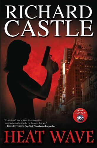 Heat Wave, Premium Edition; Nikki Heat, B- 0786891416, Richard Castle, paperback