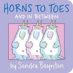 Horns to Toes and in Between – Board book By Boynton, Sandra – VERY GOOD
