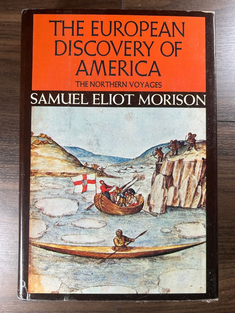 Morison EUROPEAN DISCOVERY AMERICA Northern Voyages 1971 3rd Print DJ