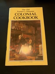 Colonial Cookbook VINTAGE Recipes 1976 Premium Edition The Old Farmer’s Almanac