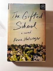 The Gifted School by Bruce Holsinger – Hardcover
