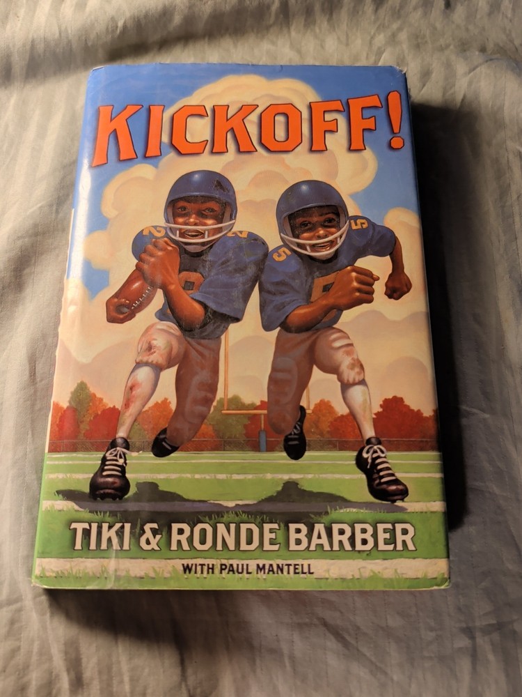 2007 Kickoff! Tiki & Ronde Barber With Paul Mantell HC Dustcover 156 Pages