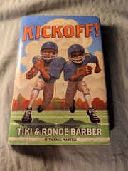 2007 Kickoff! Tiki & Ronde Barber With Paul Mantell HC Dustcover 156 Pages