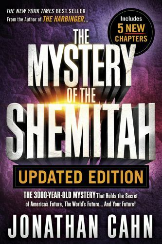 The Mystery of the Shemitah Updated Edition: The 3,000-Year-Old Mystery That…