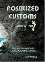 Fossilized Customs 10th Edition – paperback Lew White