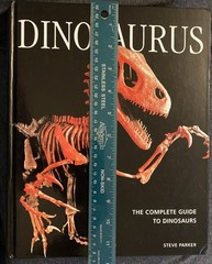 Dinosaurus : The Complete Guide to Dinosaurs Hardcover Steve Park