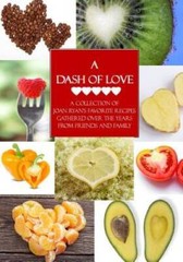 A Dash of Love: A Collection of Joan Ryans Favorite Recipes Gather – ACCEPTABLE