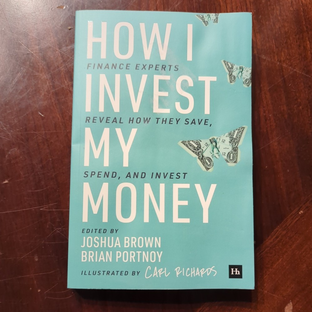 How I Invest My Money