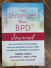 Brand New – The Stronger Than BPD Journal: DBT Activities to Help You Manage