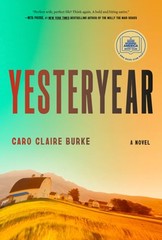 Yesteryear: A GMA Book Club Pick by Caro Claire Burke: New