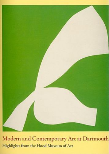 Modern and Contemporary Art at Dartmout- 9781584657873, Brian Kennedy, paperback