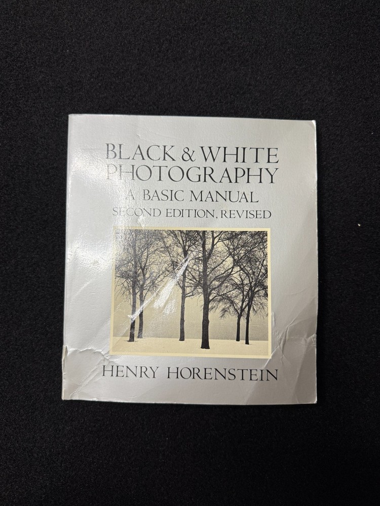 Black & White Photography Basic Manual Henry Horenstein 1989 Second Edition