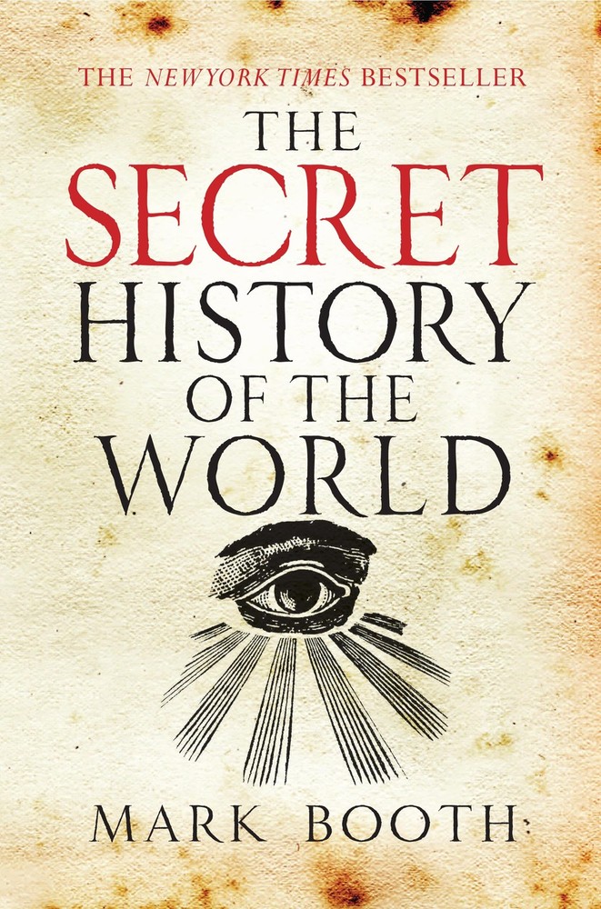 The Secret History of the World: Sweeping, speculative tour of occult tradit…