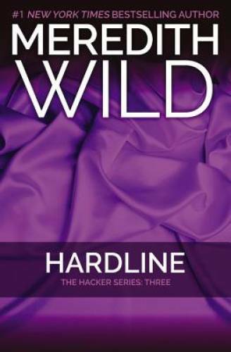 Hardline: The Hacker Series #3 – Paperback By Wild, Meredith – VERY GOOD
