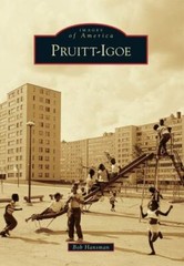 Pruitt-Igoe, Missouri, Images of America, Paperback