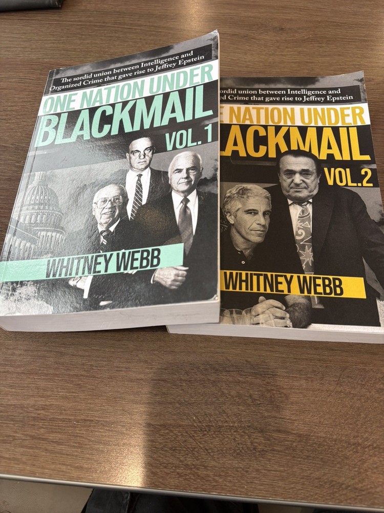 Volume 1 and 2 Whitney Webb One Nation Under Blackmail