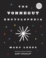 The Vonnegut Encyclopedia: Revised and updated edition by Leeds, Marc