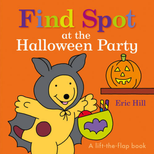 Find Spot at the Halloween Party – Board book By Hill, Eric – GOOD