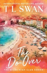 The Do-Over Paperback T. L. Swan