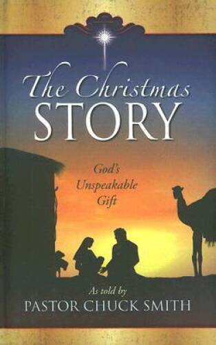 The Christmas Story – Hardcover By Chuck Smith – GOOD