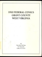 1910 Federal Census Grant County West Virginia Clara Mae Alt Ross Genealogy Book