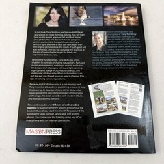 Tony Northrup’s Dslr Book: How to Create Stunning Digital Photography